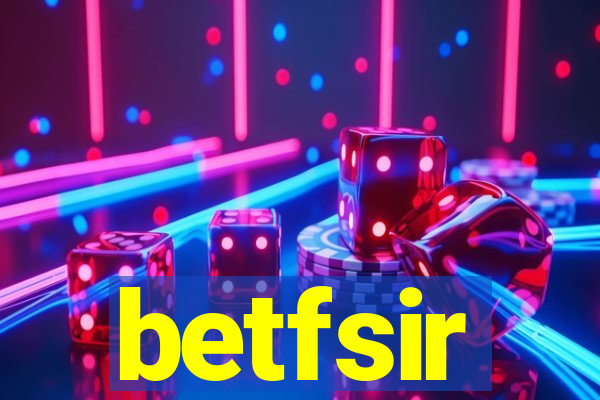 betfsir