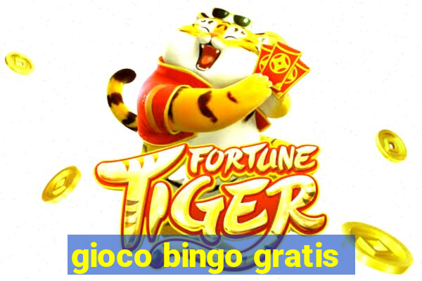 gioco bingo gratis