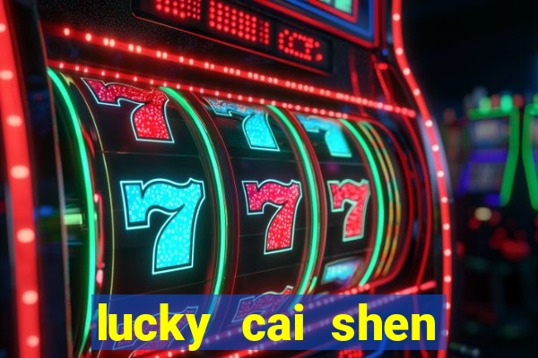 lucky cai shen slot free play