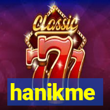 hanikme