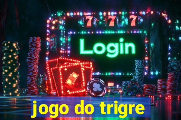 jogo do trigre