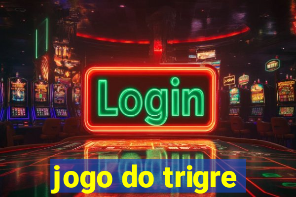 jogo do trigre