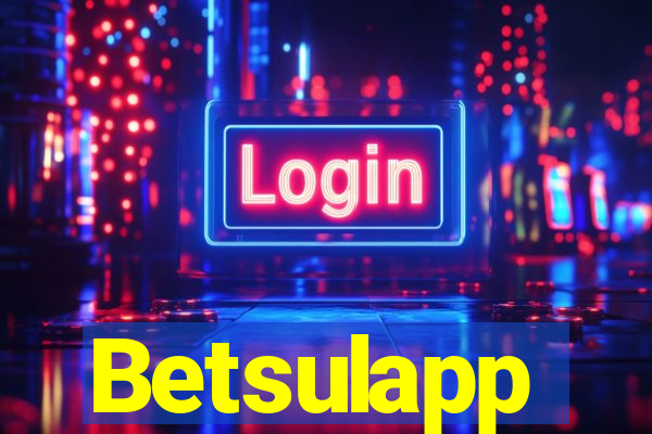 Betsulapp