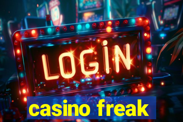 casino freak