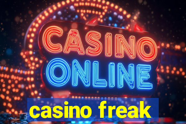 casino freak