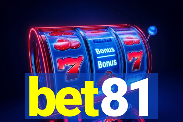 bet81