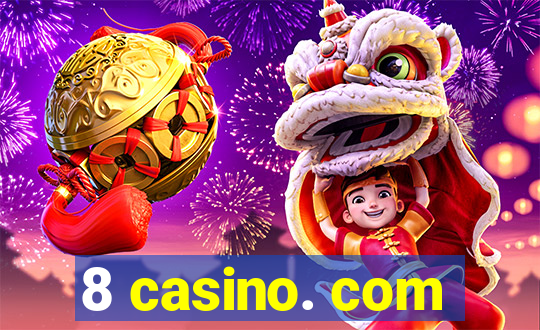 8 casino. com