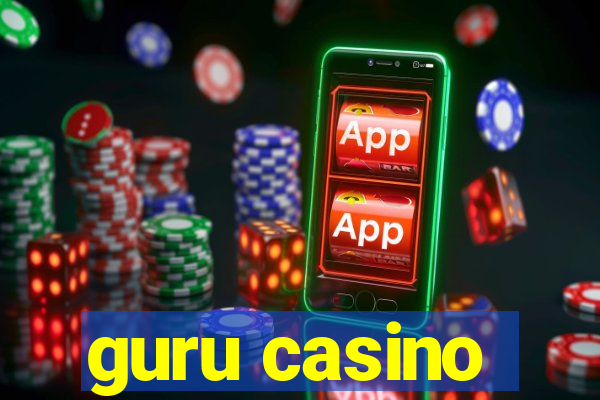 guru casino