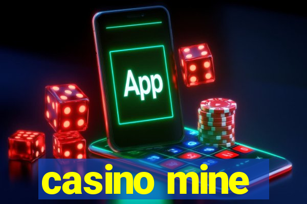 casino mine