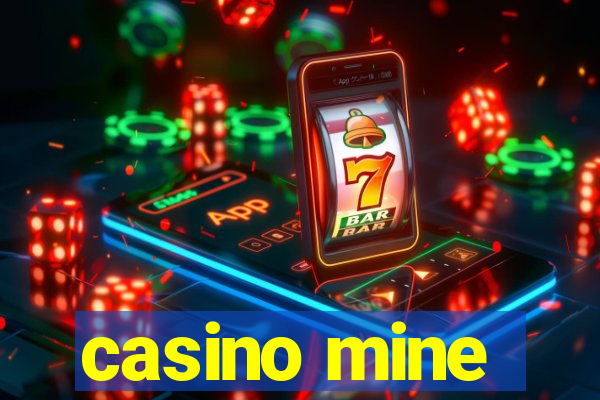 casino mine