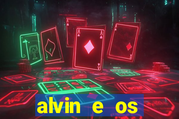 alvin e os esquilos ordem