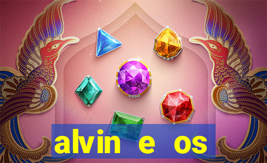 alvin e os esquilos ordem