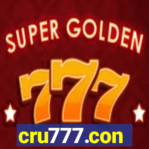 cru777.con