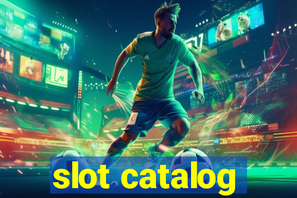 slot catalog