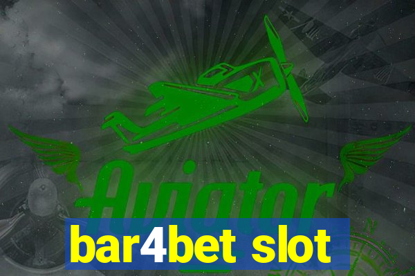 bar4bet slot