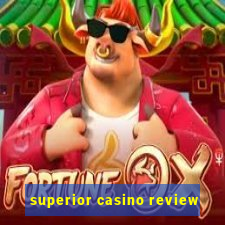 superior casino review