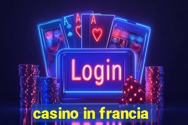 casino in francia