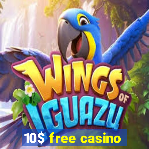 10$ free casino