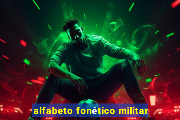 alfabeto fonético militar