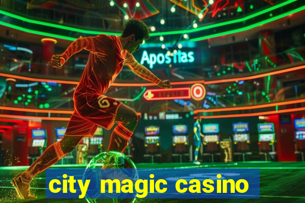 city magic casino