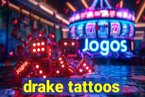 drake tattoos