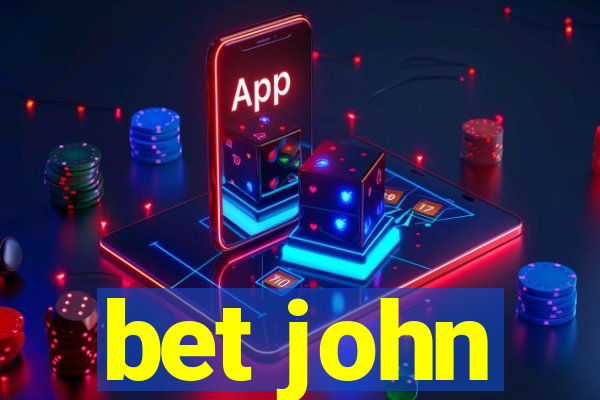 bet john