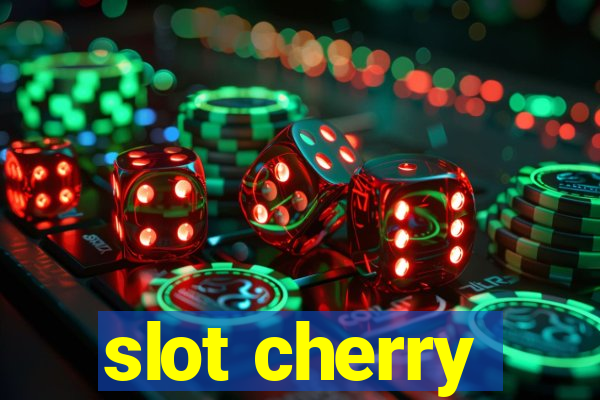 slot cherry