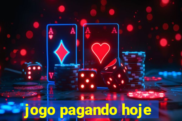 jogo pagando hoje