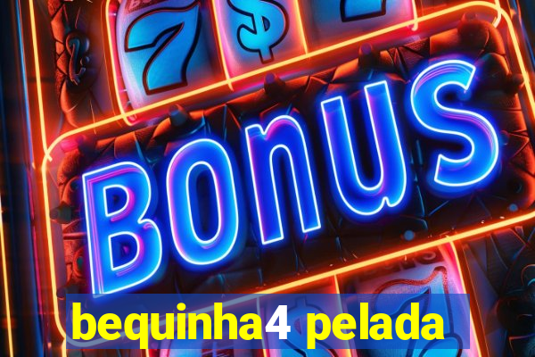 bequinha4 pelada