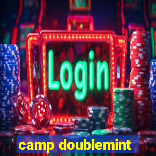 camp doublemint