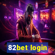 82bet login