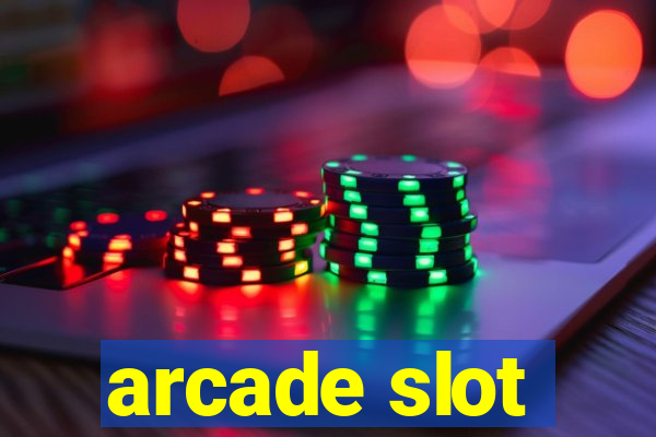 arcade slot