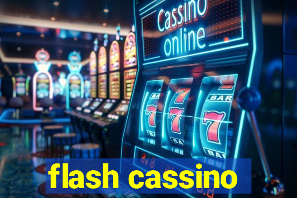 flash cassino