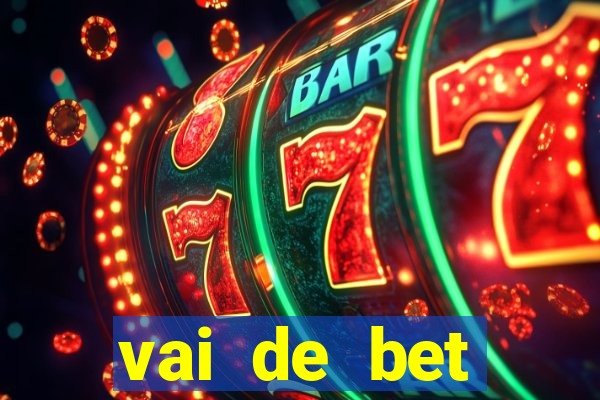 vai de bet plataforma gusttavo lima