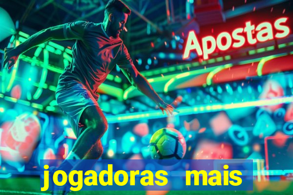 jogadoras mais gatas futebol