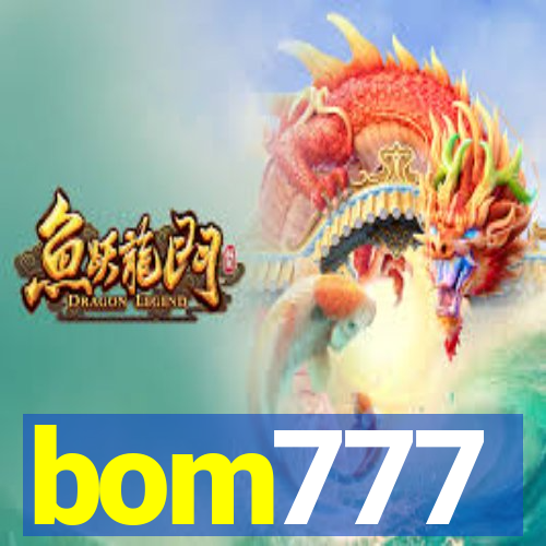 bom777