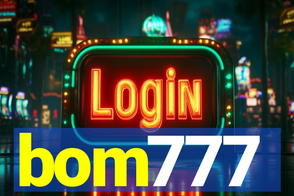 bom777