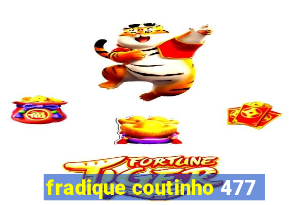 fradique coutinho 477