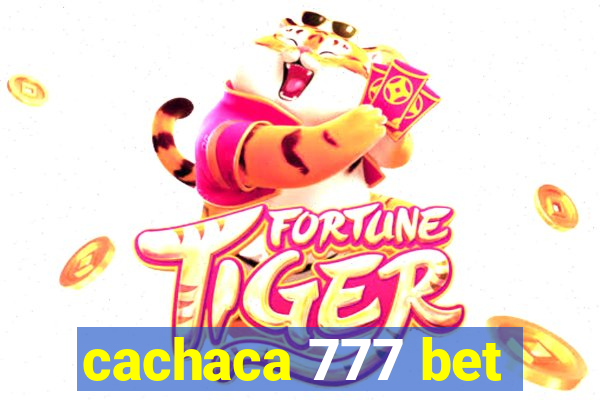 cachaca 777 bet