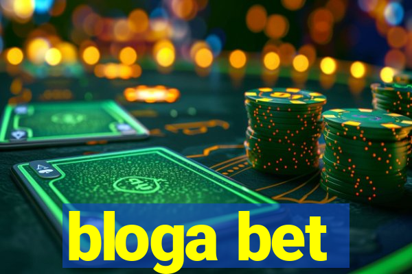 bloga bet