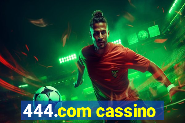 444.com cassino