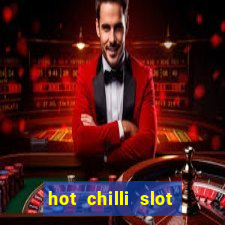 hot chilli slot free play