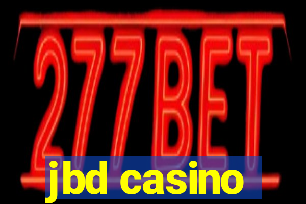 jbd casino