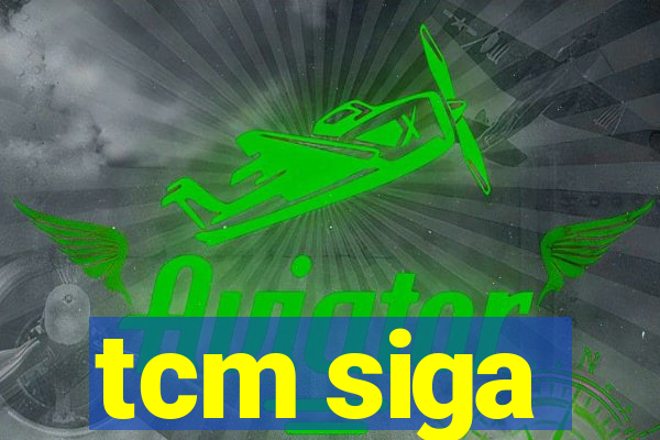 tcm siga