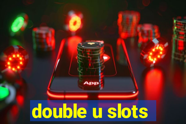 double u slots