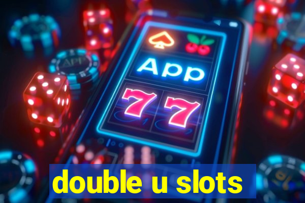 double u slots