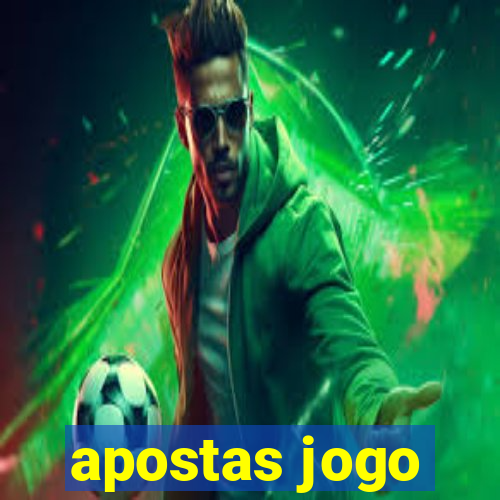 apostas jogo