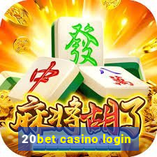 20bet casino login