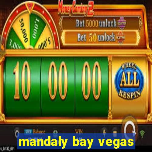 mandaly bay vegas