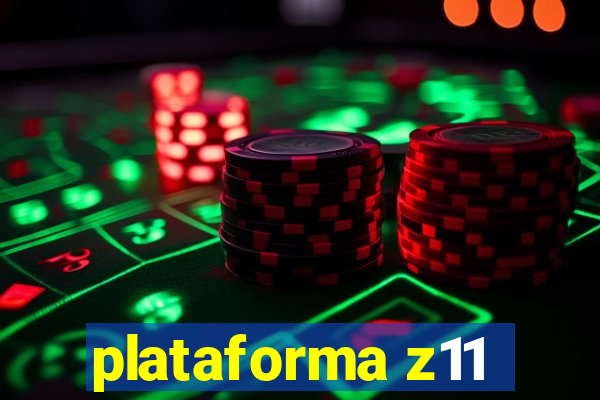 plataforma z11